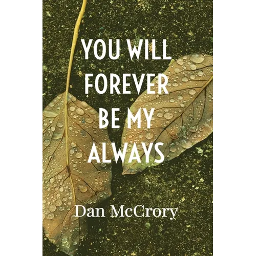 You Will Forever Be My Always
