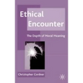 Ethical Encounter: The Depth of Moral Meaning