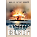 Godspeed, Cedar Key