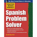 Practice Makes Perfect Spanish Problem Solver