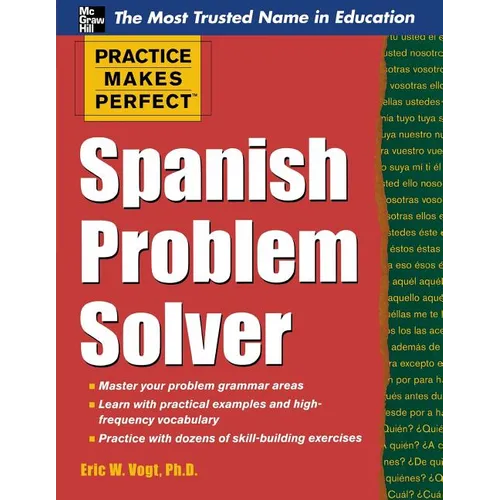 Practice Makes Perfect Spanish Problem Solver