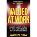 Valued at Work: Shining a Light on Bias to Engage, Enable, and Retain Women in Stem