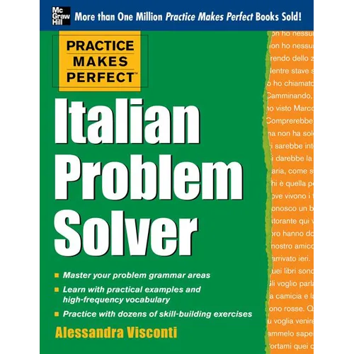 Practice Makes Perfect Italian Problem Solver: With 80 Exercises