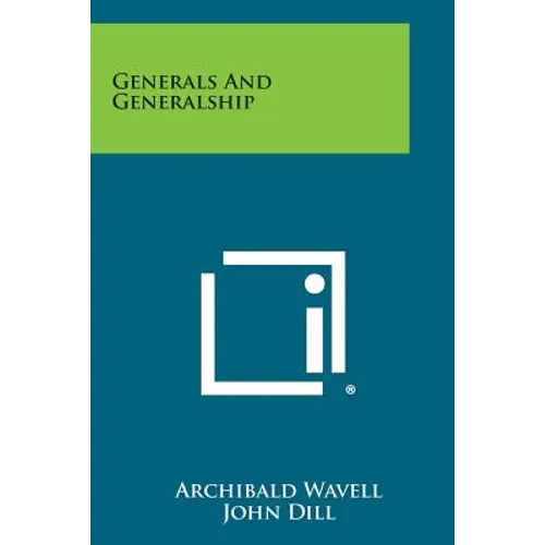 Generals and Generalship