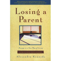Losing a Parent: Passage to a New Way of Living
