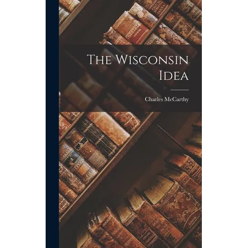 The Wisconsin Idea