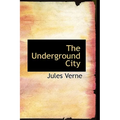 The Underground City