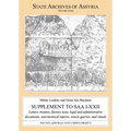 Supplement to SAA I-XXII: Letters, Treaties, Literary Texts, Legal and Administrative Documents, Astronomical Reports, Oracle Queries, and Rituals