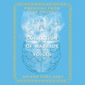 Emerging from the Smoke: A Collection of Warrior Voices