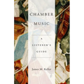 Chamber Music: A Listener's Guide