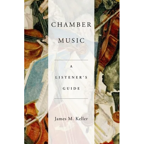 Chamber Music: A Listener's Guide