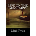 Life On The Mississippi