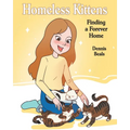 Homeless Kittens: Finding a Forever Home