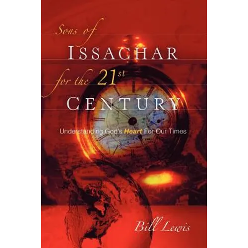 Sons of Issachar For The 21st Century