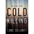 Cold Killing
