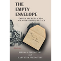 The Empty Envelope: Family Secrets and a Grandfather's Legacy
