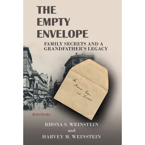 The Empty Envelope: Family Secrets and a Grandfather's Legacy