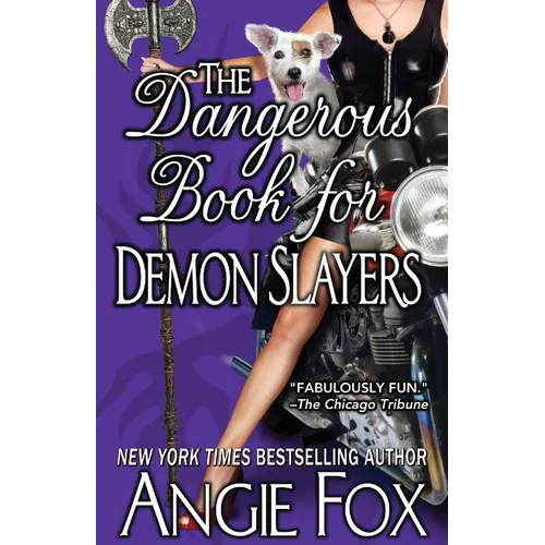 The Dangerous Book for Demon Slayers