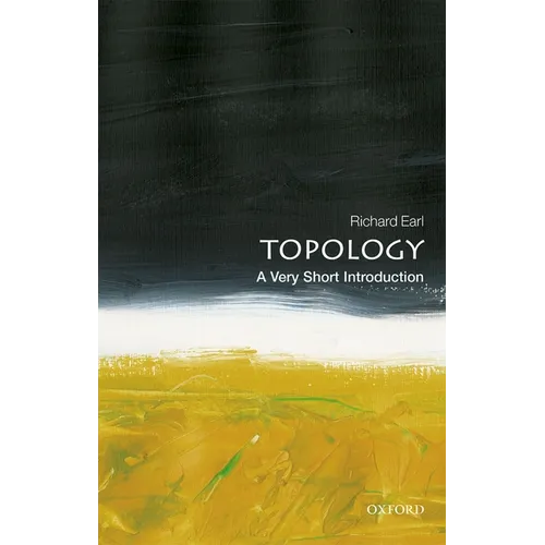 Topology: A Very Short Introduction