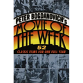 Peter Bogdanovich's Movie of the Week: 52 Classic Films for One Full Year