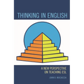 Thinking in English: A New Perspective on Teaching ESL