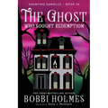 The Ghost Who Sought Redemption