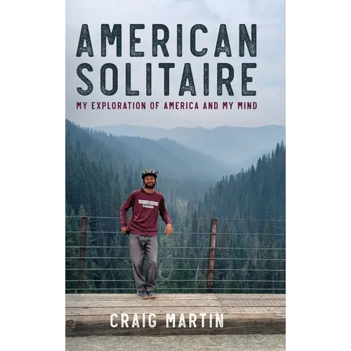 American Solitaire: My Exploration Of America and My Mind