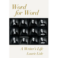 Word for Word: A Writer's Life