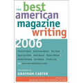 The Best American Magazine Writing