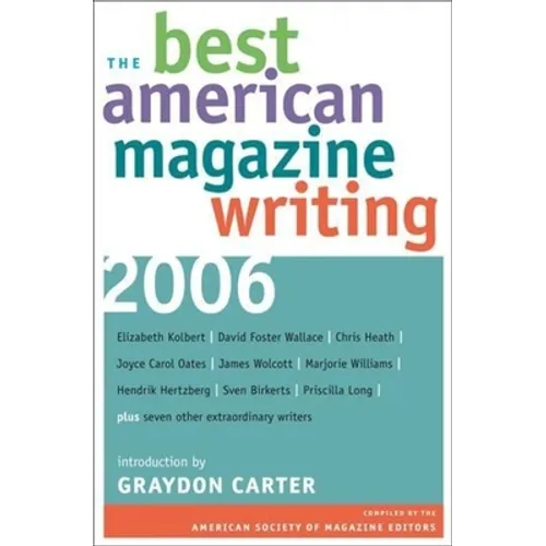 The Best American Magazine Writing