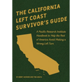 The California Left Coast Survivor's Guide