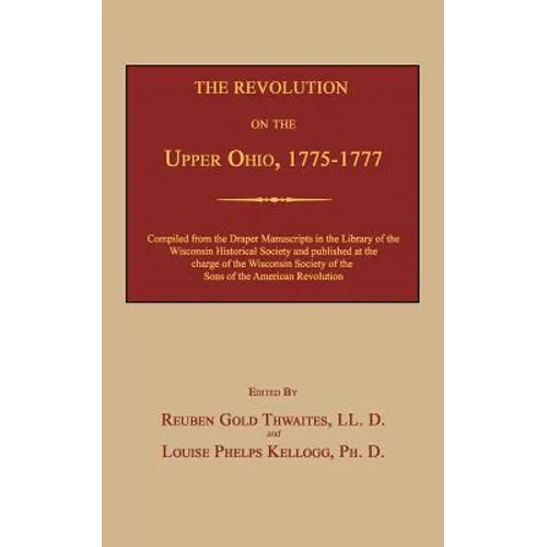 The Revolution on the Upper Ohio, 1775-1777