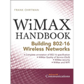 Wimax Handbook: Building 802.16 Networks