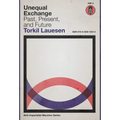 Unequal Exchange: Past, Present, and Future