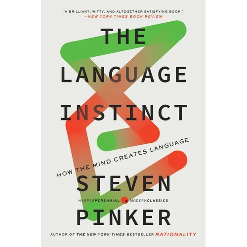The Language Instinct: How the Mind Creates Language