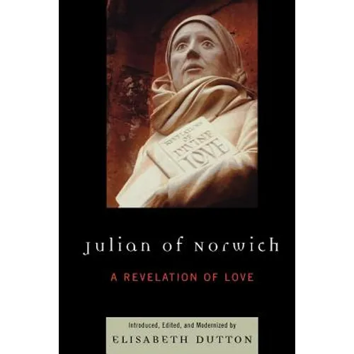 Julian of Norwich: A Revelation of Love
