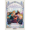 The Witches of Pepperwood Bay Vol. 1