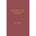 The Social Desirability Variable in Personality Assessment and Research