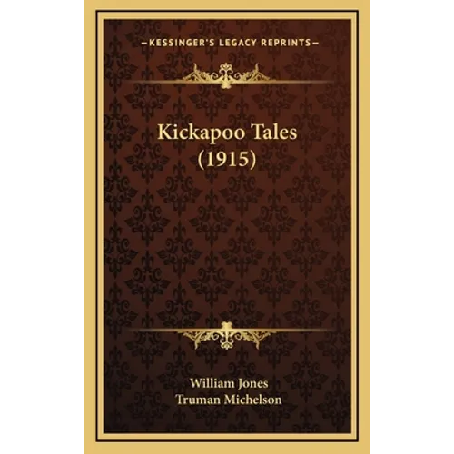 Kickapoo Tales (1915)