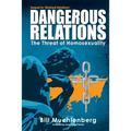 Dangerous Relations: The Threat of Homosexuality