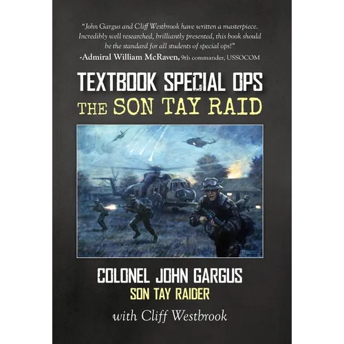 Textbook Special Ops: The Son Tay Raid
