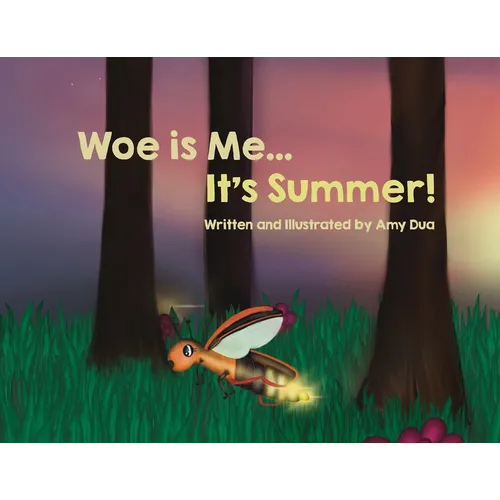 Woe is Me...It's Summer!
