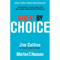 Great by Choice: Uncertainty, Chaos, and Luck--Why Some Thrive Despite Them All