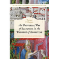 The Universal Way of Salvation in the Thought of Augustine