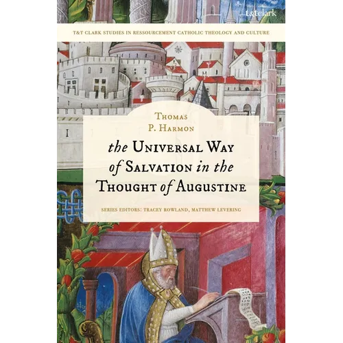 The Universal Way of Salvation in the Thought of Augustine