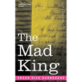 The Mad King