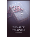 The Art of Dying Well
