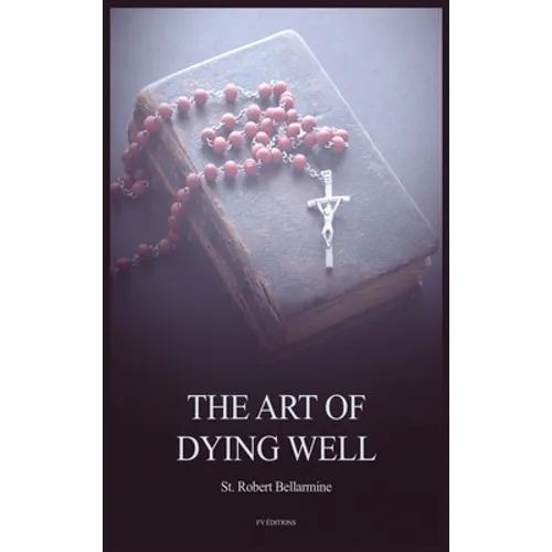 The Art of Dying Well