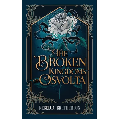 The Broken Kingdoms of Osvolta