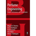 Perfume Engineering: Design, Performance and Classification